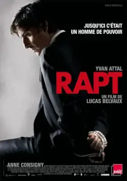 Похищение / Rapt (2009) фильм смотреть онлайн в хорошем качестве