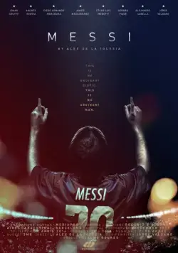 Месси / Messi (2014) фильм смотреть онлайн в хорошем качестве