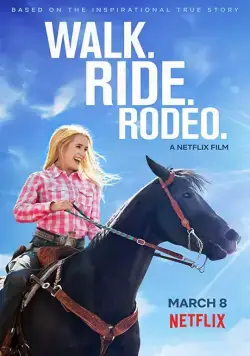 Прогулка. Наездница. Родео. / Walk. Ride. Rodeo. (2019) фильм смотреть онлайн в хорошем качестве