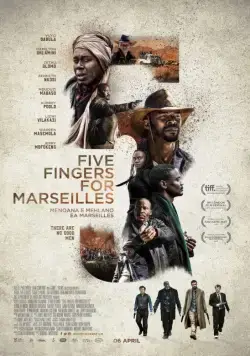Пять пальцев для Марселя / Five Fingers for Marseilles (2017) фильм смотреть онлайн Пять пальцев для Марселя / Five Fingers for Marseilles (2017) фильм смотреть онлайн в хорошем качестве