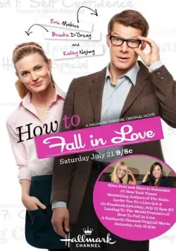 Как влюбиться / How to Fall in Love (2012) фильм смотреть онлайн Как влюбиться / How to Fall in Love (2012) фильм смотреть онлайн в хорошем качестве