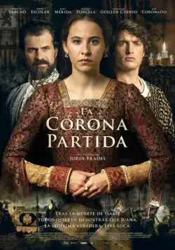 Игра на престоле / La corona partida (2016) фильм смотреть онлайн Игра на престоле / La corona partida (2016) фильм смотреть онлайн в хорошем качестве