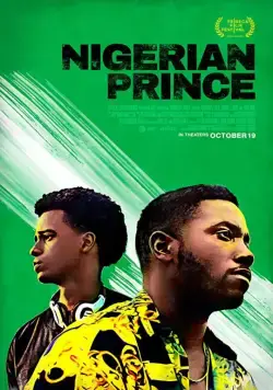 Nigerian Prince (2018) фильм смотреть онлайн Nigerian Prince (2018) фильм смотреть онлайн в хорошем качестве