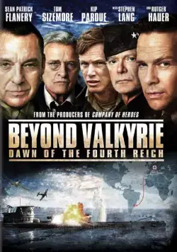 После Валькирии: Рассвет Четвертого рейха / Beyond Valkyrie: Dawn of the 4th Reich (2016) фильм смотреть онлайн в хорошем качестве