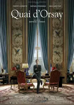 Набережная Орсе / Quai d'Orsay (2013) фильм смотреть онлайн в хорошем качестве