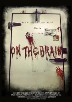 В мозгу / On the Brain (2016) фильм смотреть онлайн в хорошем качестве