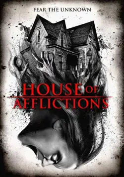 House of Afflictions (2014) фильм смотреть онлайн в хорошем качестве