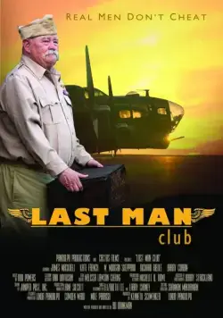 Клуб последних мужчин / Last Man Club (2015) фильм смотреть онлайн в хорошем качестве