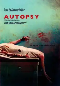 Вскрытие / Autopsy (2008) фильм смотреть онлайн в хорошем качестве