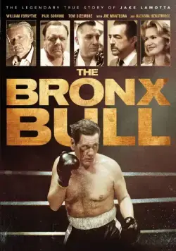 Бык из Бронкса / The Bronx Bull (2016) фильм смотреть онлайн в хорошем качестве