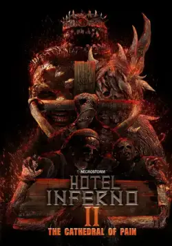 Отель Инферно: Храм боли / Hotel Inferno 2: The Cathedral of Pain (2017) фильм смотреть онлайн Отель Инферно: Храм боли / Hotel Inferno 2: The Cathedral of Pain (2017) фильм смотреть онлайн в хорошем качестве