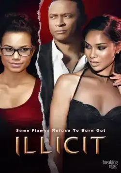 Недозволенное / Illicit (2017) фильм смотреть онлайн Недозволенное / Illicit (2017) фильм смотреть онлайн в хорошем качестве