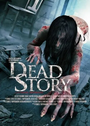 Жуткая история / Dead Story (2017) фильм смотреть онлайн в хорошем качестве
