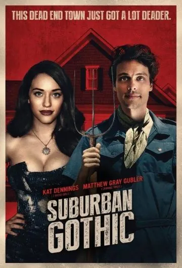 Пригородная готика / Suburban Gothic (2014) фильм смотреть онлайн в хорошем качестве