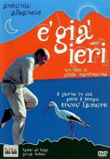 Уже вчера / È già ieri (2004) фильм смотреть онлайн Уже вчера / È già ieri (2004) фильм смотреть онлайн в хорошем качестве