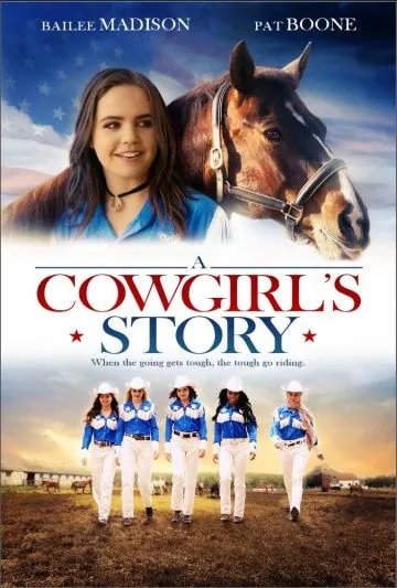 История ковбойши / A Cowgirl's Story (2017) фильм смотреть онлайн в хорошем качестве