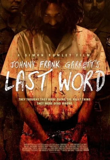 Последнее слово / Johnny Frank Garrett's Last Word (2016) фильм смотреть онлайн в хорошем качестве