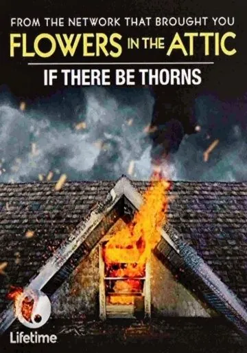 Сквозь тернии / If There Be Thorns (2015) фильм смотреть онлайн Сквозь тернии / If There Be Thorns (2015) фильм смотреть онлайн в хорошем качестве