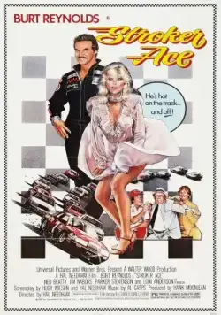 Гонщик Строкер / Stroker Ace (1983) фильм смотреть онлайн в хорошем качестве