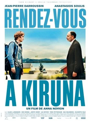 Встреча в Кируне / Rendez-vous à Kiruna (2012) фильм смотреть онлайн Встреча в Кируне / Rendez-vous à Kiruna (2012) фильм смотреть онлайн в хорошем качестве
