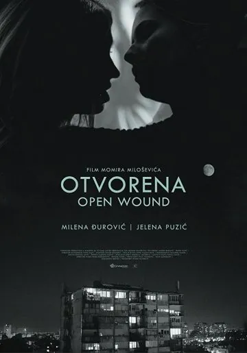 Открытая рана / Otvorena (2016) фильм смотреть онлайн Открытая рана / Otvorena (2016) фильм смотреть онлайн в хорошем качестве