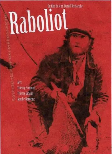 Раболио / Raboliot (2008) фильм смотреть онлайне бесплатно Смотреть Раболио / Raboliot(2008) фильм в онлайне бесплатно