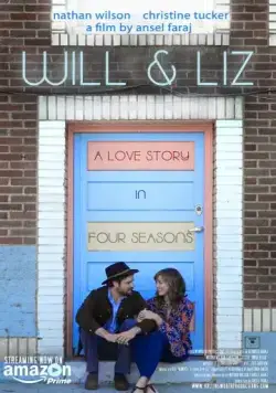 Уилл и Лиз / Will & Liz (2018) фильм смотреть онлайн в хорошем качестве