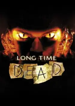 Давно умерший: Месть джина / Long Time Dead (2002) фильм смотреть онлайн в хорошем качестве