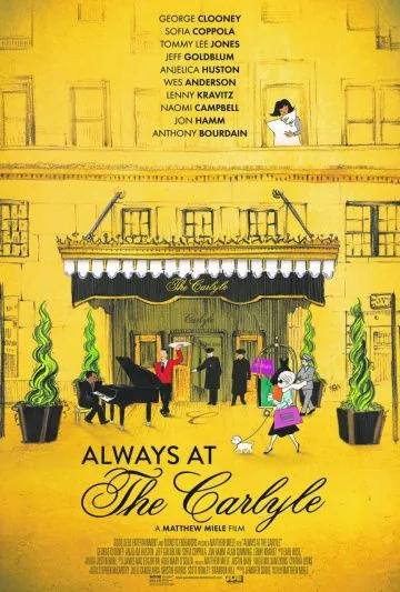 Always at The Carlyle (2018) фильм смотреть онлайн Always at The Carlyle (2018) фильм смотреть онлайн в хорошем качестве