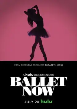 Балет сегодня / Ballet Now (2018) фильм смотреть онлайн в хорошем качестве
