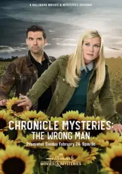 Хроники тайн: несправедливо осужденный / The Chronicle Mysteries: The Wrong Man (2019) фильм смотреть онлайн в хорошем качестве