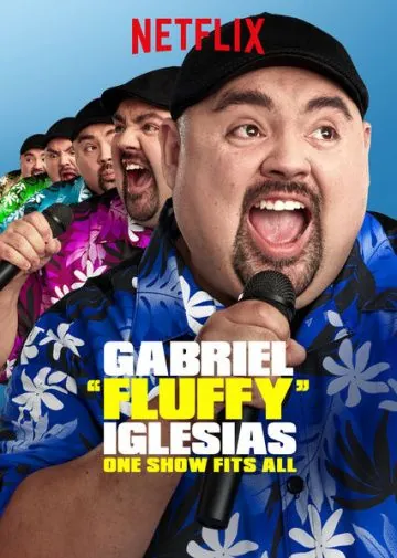 Габриэль Иглесиас: Одно шоу на всех / Gabriel «Fluffy» Iglesias: One Show Fits All (2019) фильм смотреть онлайн Габриэль Иглесиас: Одно шоу на всех / Gabriel «Fluffy» Iglesias: One Show Fits All (2019) фильм смотреть онлайн в хорошем качестве
