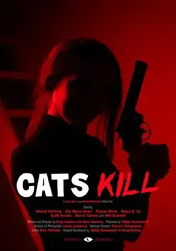 Cats Kill (2017) фильм смотреть онлайн в хорошем качестве