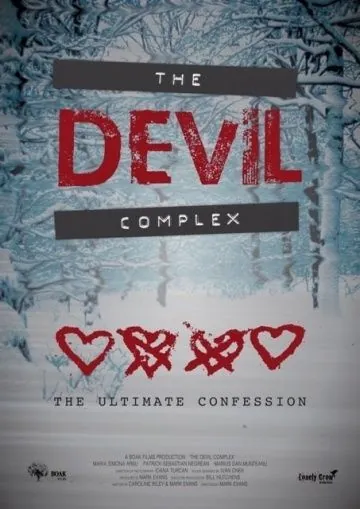 The Devil Complex (2016) фильм смотреть онлайн в хорошем качестве