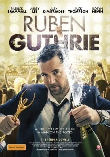 Рубен Гатри / Ruben Guthrie (2015) фильм смотреть онлайн в хорошем качестве