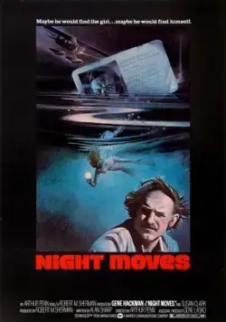 Ночные ходы / Night Moves (1975) фильм смотреть онлайн в хорошем качестве