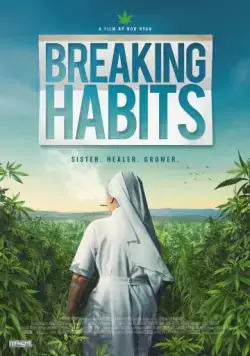 Ломая Привычки / Breaking Habits (2018) фильм смотреть онлайн в хорошем качестве