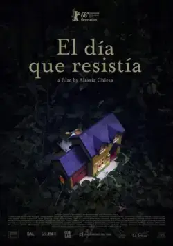 Бесконечный день / El día que resistía (2018) фильм смотреть онлайн в хорошем качестве