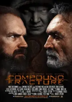 Поместье зла / Compound Fracture (2014) фильм смотреть онлайн в хорошем качестве