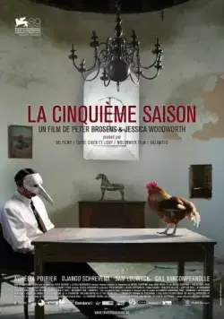 Смотреть Пятый сезон / La cinquième saison(2012) фильм в онлайне бесплатно
