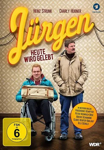 Jürgen - Heute wird gelebt (2017) фильм смотреть онлайн в хорошем качестве