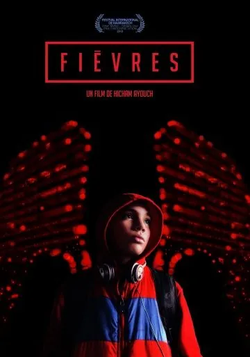Fièvres (2013) фильм смотреть онлайн Fièvres (2013) фильм смотреть онлайн в хорошем качестве