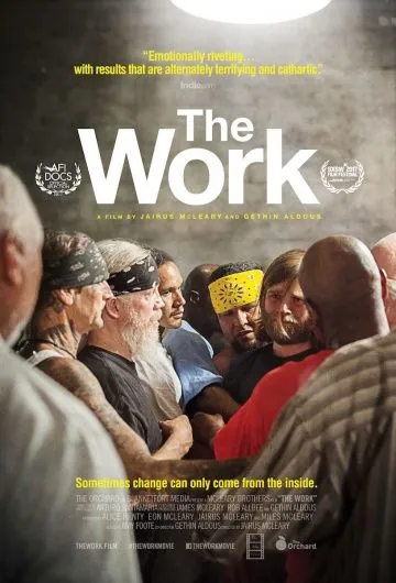 Внутренняя работа / The Work (2017) фильм смотреть онлайн в хорошем качестве