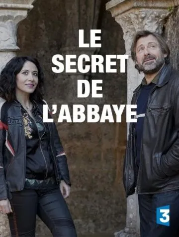 Тайна аббатства / Le secret de l'abbaye (2017) фильм смотреть онлайн в хорошем качестве
