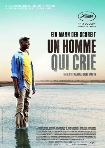 Человек, который кричит / Un homme qui crie (2010) фильм смотреть онлайн в хорошем качестве