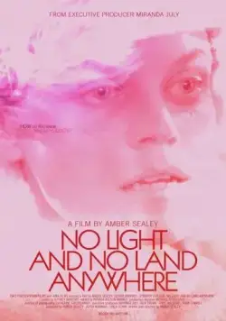No Light and No Land Anywhere (2016) фильм смотреть онлайн в хорошем качестве