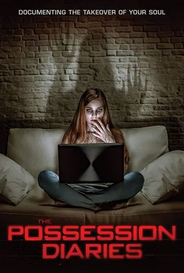 Possession Diaries (2019) фильм смотреть онлайн в хорошем качестве