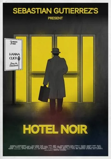 Отель «Нуар» / Hotel Noir (2012) фильм смотреть онлайн Отель «Нуар» / Hotel Noir (2012) фильм смотреть онлайн в хорошем качестве