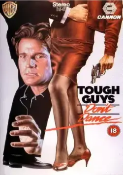 Смотреть Крутые ребята не танцуют / Tough Guys Don't Dance(1987) фильм в онлайне бесплатно