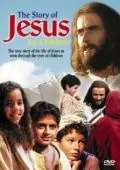 The Story of Jesus for Children (2000) фильм смотреть онлайн в хорошем качестве